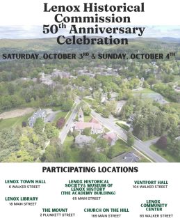 Something to note on the Calendar ❤️
The Lenox Historical Commission is commemorating their 50th Anniversary with a weekend of events to honor the history of Lenox. An opportunity to visit and revisit our beloved historic buildings while listening to the curated voices sharing of the rich stories of our heritage.