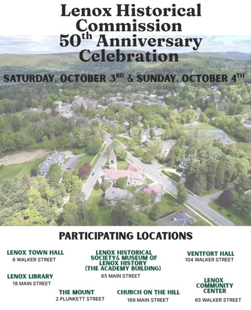 Something to note on the Calendar ❤️
The Lenox Historical Commission is commemorating their 50th Anniversary with a weekend of events to honor the history of Lenox. An opportunity to visit and revisit our beloved historic buildings while listening to the curated voices sharing of the rich stories of our heritage.